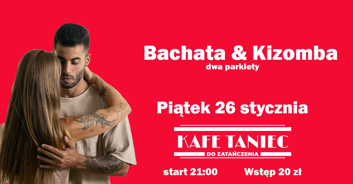 Bachata & Kizomba- dwa parkiety