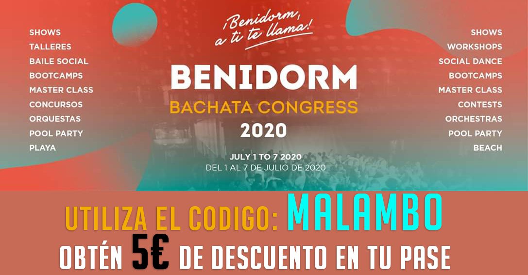 Benidorm Bachata Congress 2020,dj Malambo Punto de Venta Oficial