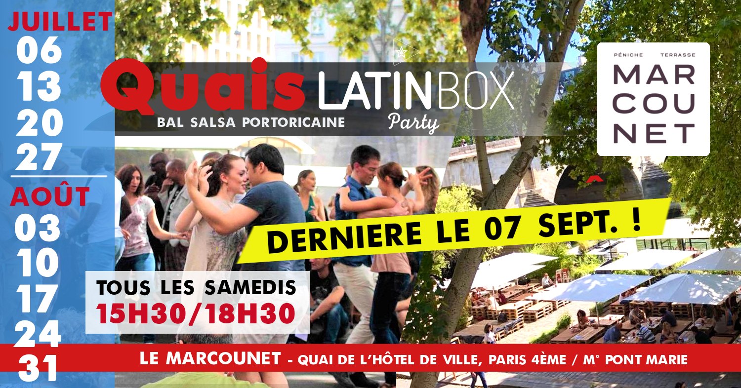 Quais LatinBox au Marcounet - Dernière Session 2024