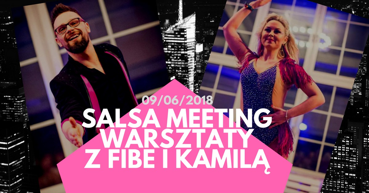Salsa Meeting z Fibe i Kamilą
