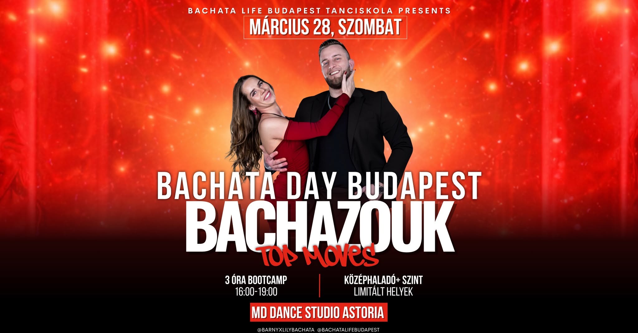 Bachata Day Budapest BachaZouk Top Moves Március 28. Barny x Lily