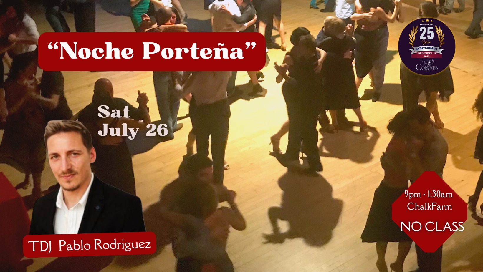 😎 Tango Summer Night Out this Sat! 💃 -“Noche Porteña” 🎊 Non Stop Dancing from 9pm📍Chalk Farm.