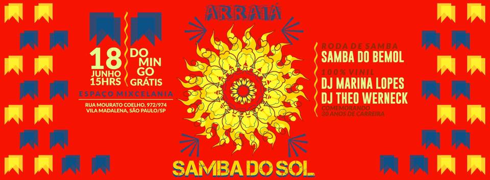 Arraiá SAMBA DO SOL na Vila Madalena! GRÁTIS!