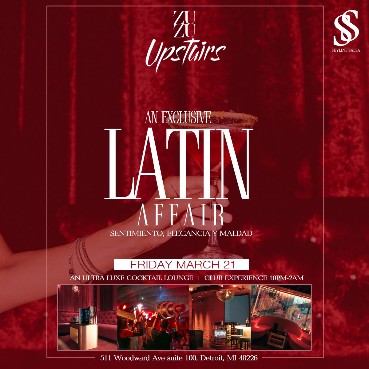 An Exclusive Latin Affair at ZuZu Upstairs ,Friday March 21st