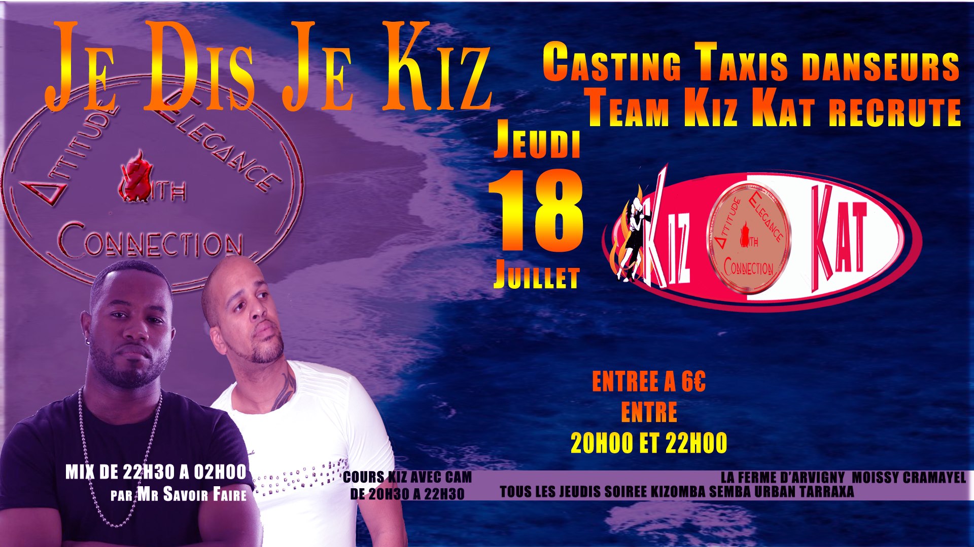 Je dis je Kiz Mr Savoir Faire + Casting Taxis Team KizKat