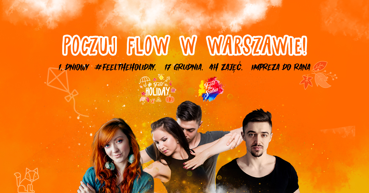 JESIENNY #FeelTheHoliday 2-6.12 - POCZUJ FLOW!