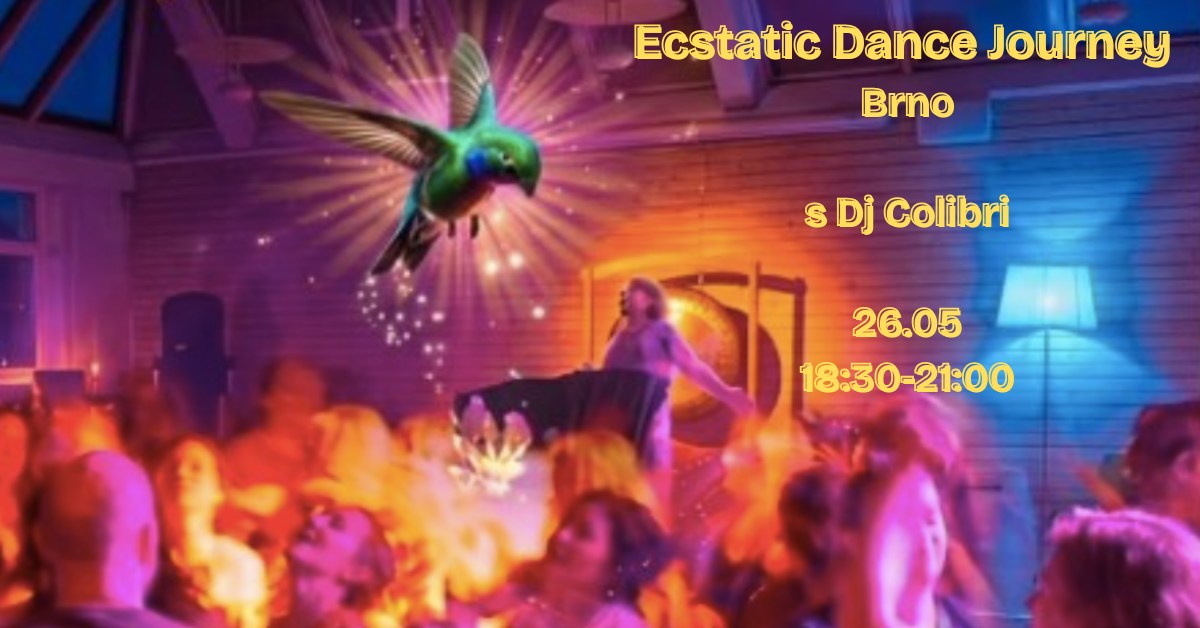 Ecstatic Dance Journey, Brno with Dj Colibri