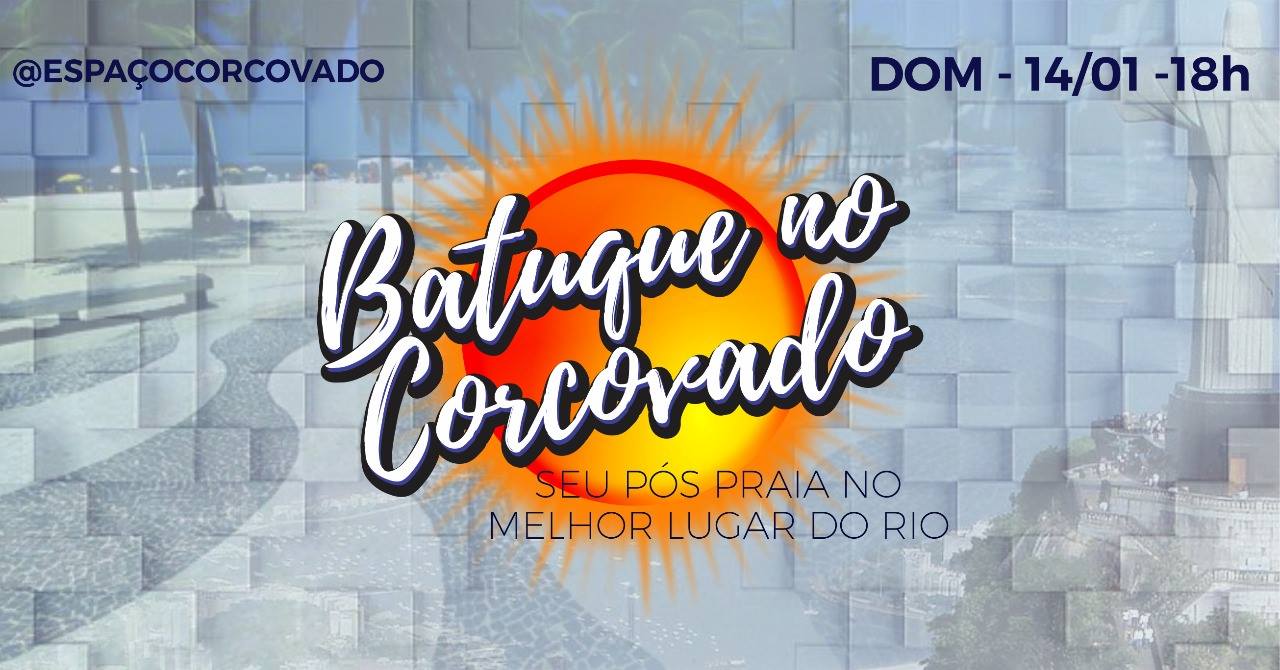 Batuque no Corcovado - Samba de Domingo - 1ª Edição (14 01)