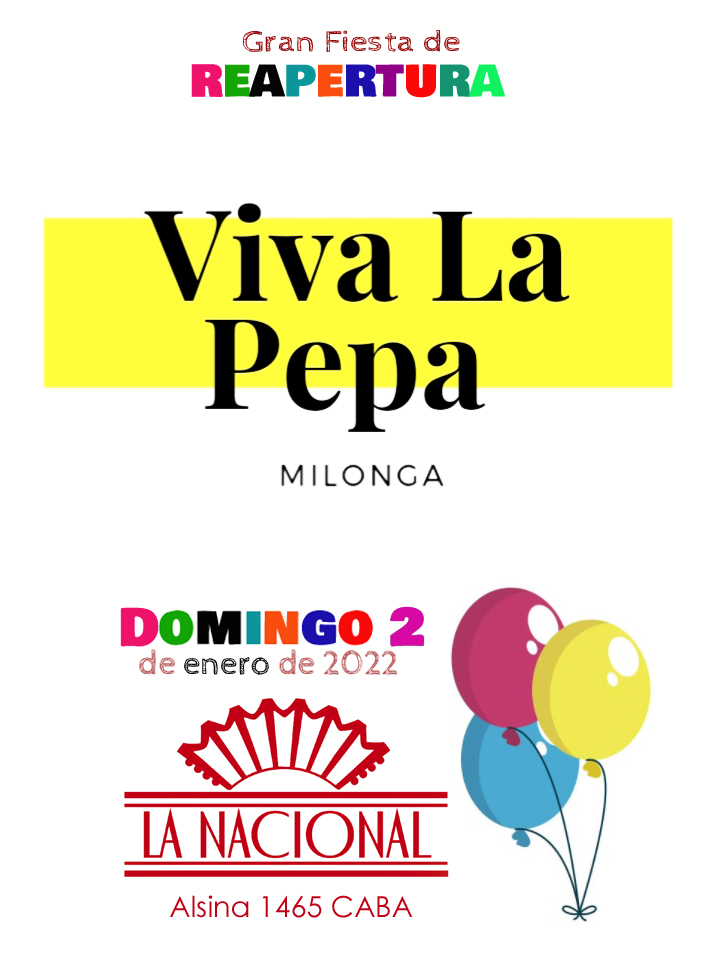 Gran FIESTA de REAPERTURA de VIVA LA PEPA Milonga con la SANS SOUCI en vivo!