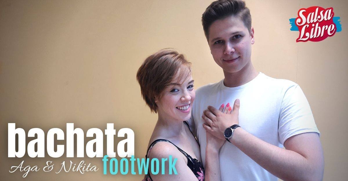 Aga & Nikita bachata fusion footwork - 5.10
