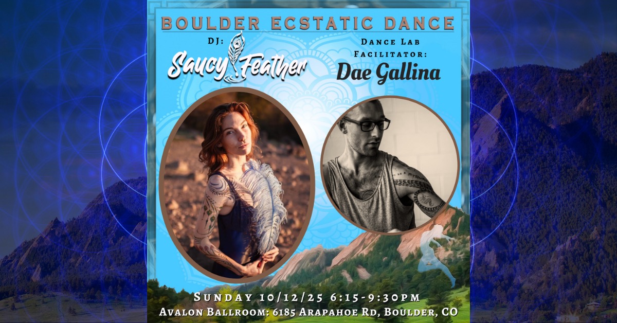 Boulder Ecstatic Dance (BED) - Saucy Feather 10 12
