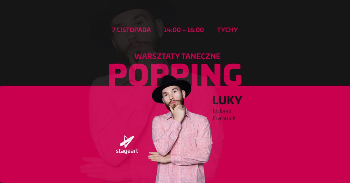 Warsztaty Popping z Lukym!
