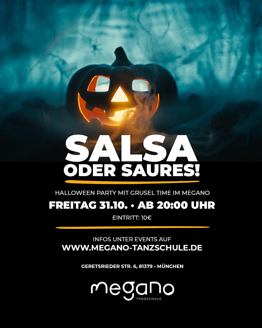 Freitag 31.10. - Salsa oder Saures zu Halloween! Im Megano
