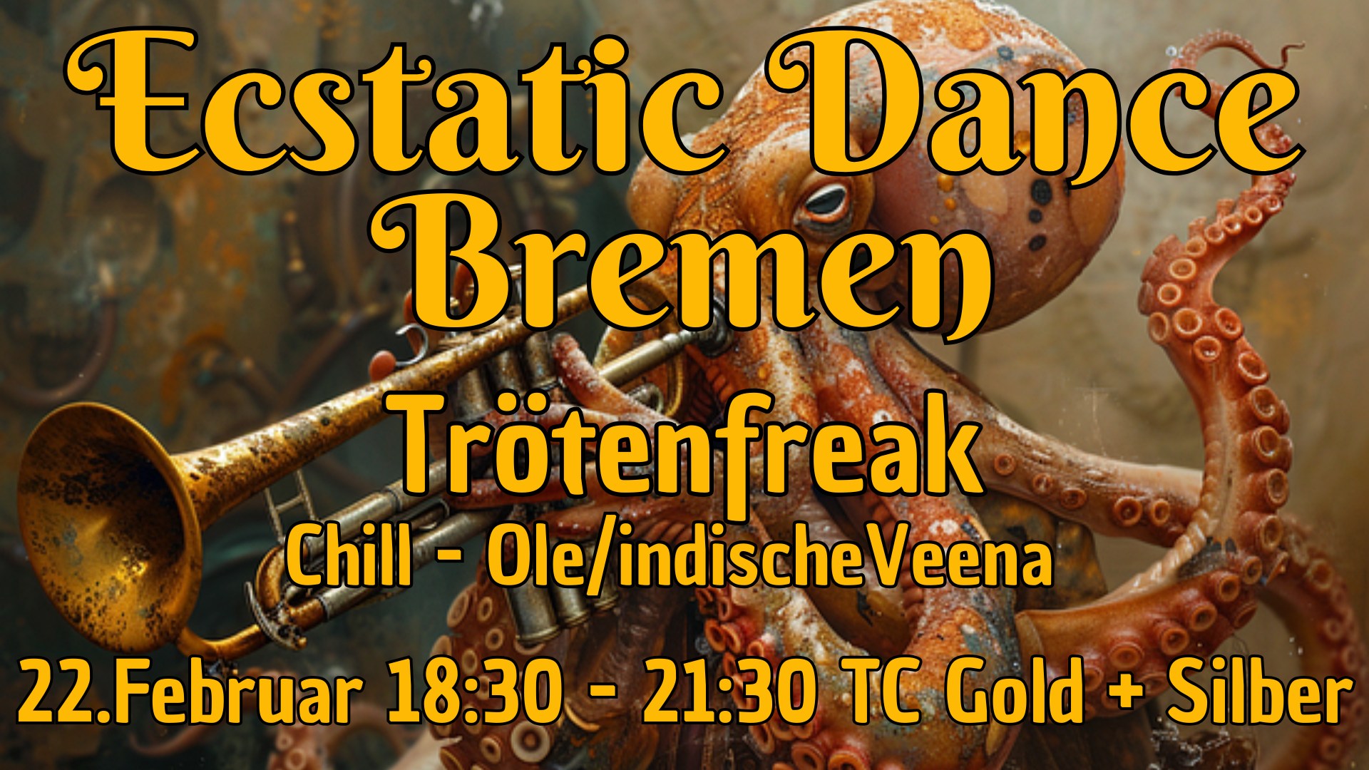 Ecstatic Dance Bremen - Trötenfreak - Warm up Jana - Chill Konzert Ole indische Veena