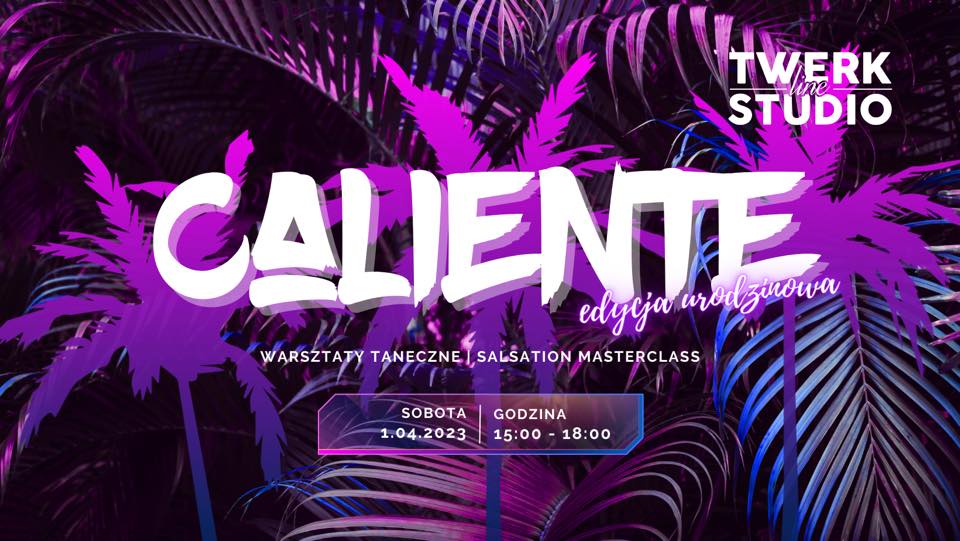CALIENTE - edycja urodzinowa!