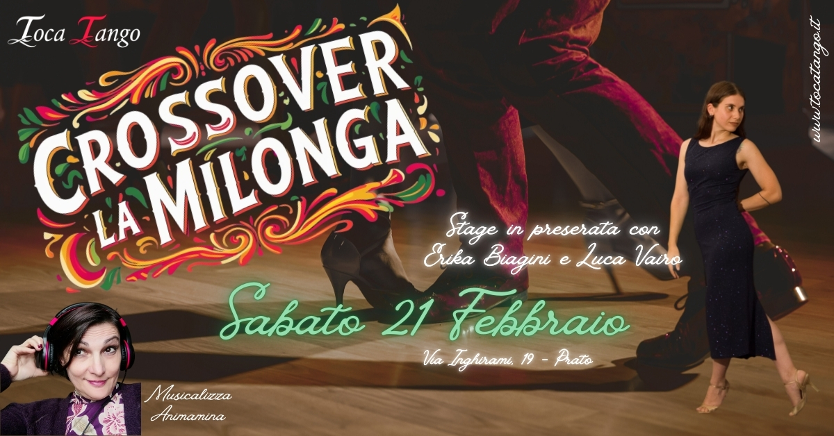 CROSSOVER La Milonga - Stage in preserata