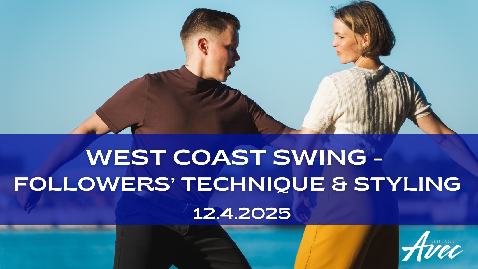 WCS - Followers' technique & styling - Swing edition!