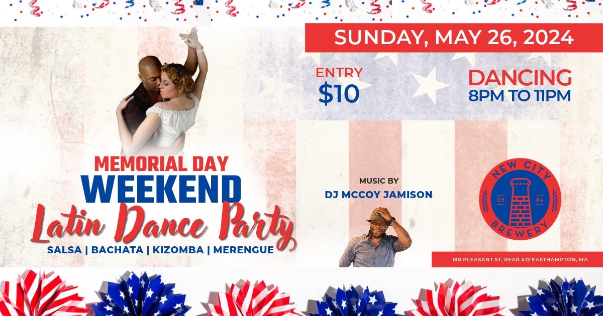 Latin Dance Party - Memorial Day Weekend