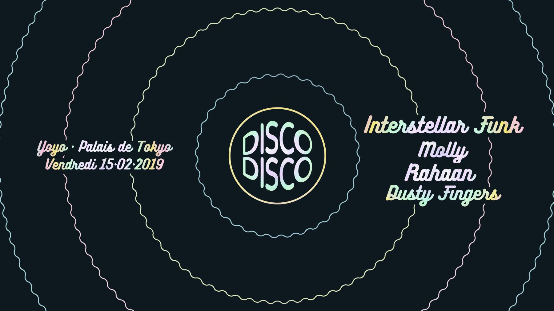 DISCO DISCO ✦ Interstellar Funk · Molly · Rahaan · Dusty Fingers