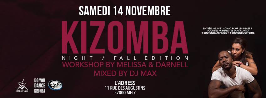 ✚ KIZOMBA FALL NIGHT #2 ✚ BY MELISSA & DARNELL (( WORKSHOP 22H 00H ))