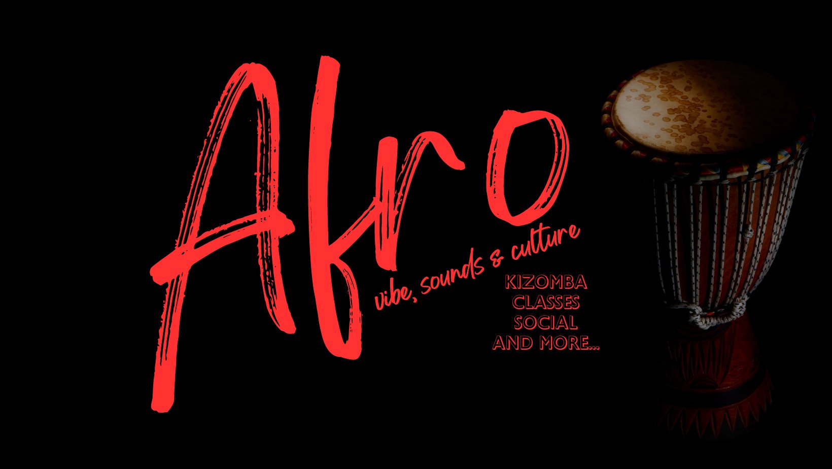 New Monthly Event - Afro vibe, sounds & culture ( with Kizomba classes)