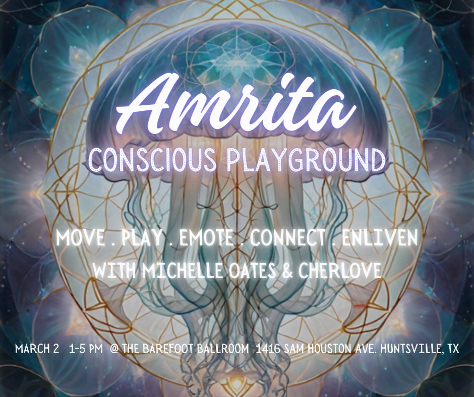 AMRITA ~ Conscious Playground