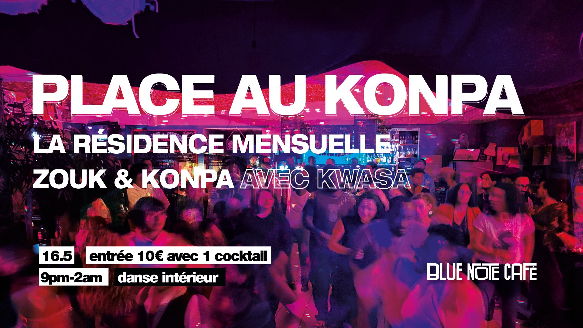Place au Konpa - Résidence mensuelle Zouk & Konpa w Kwasa - 16.5