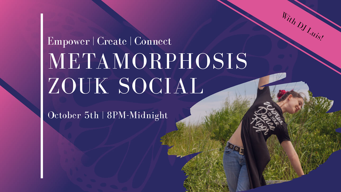 Metamorphosis Zouk Social