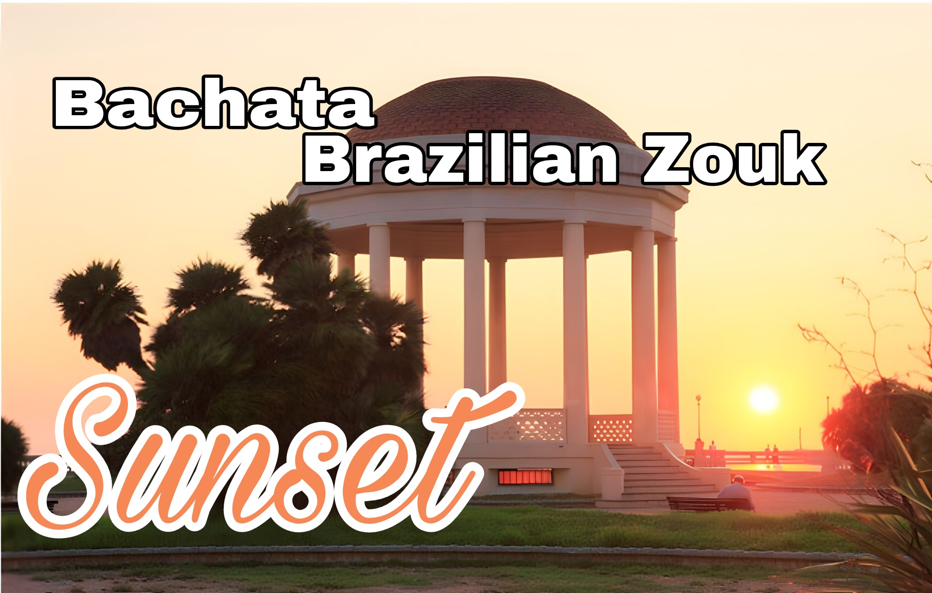 SUNSET Brazilian Zouk Bachata Sensual