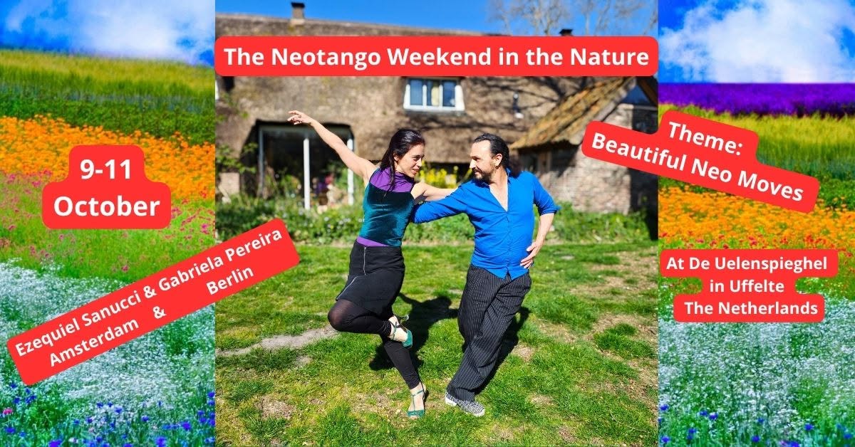 Beautiful Neo Moves Ezequiel Sanucci & Gabriela Pereira Neotango Weekend in the Nature