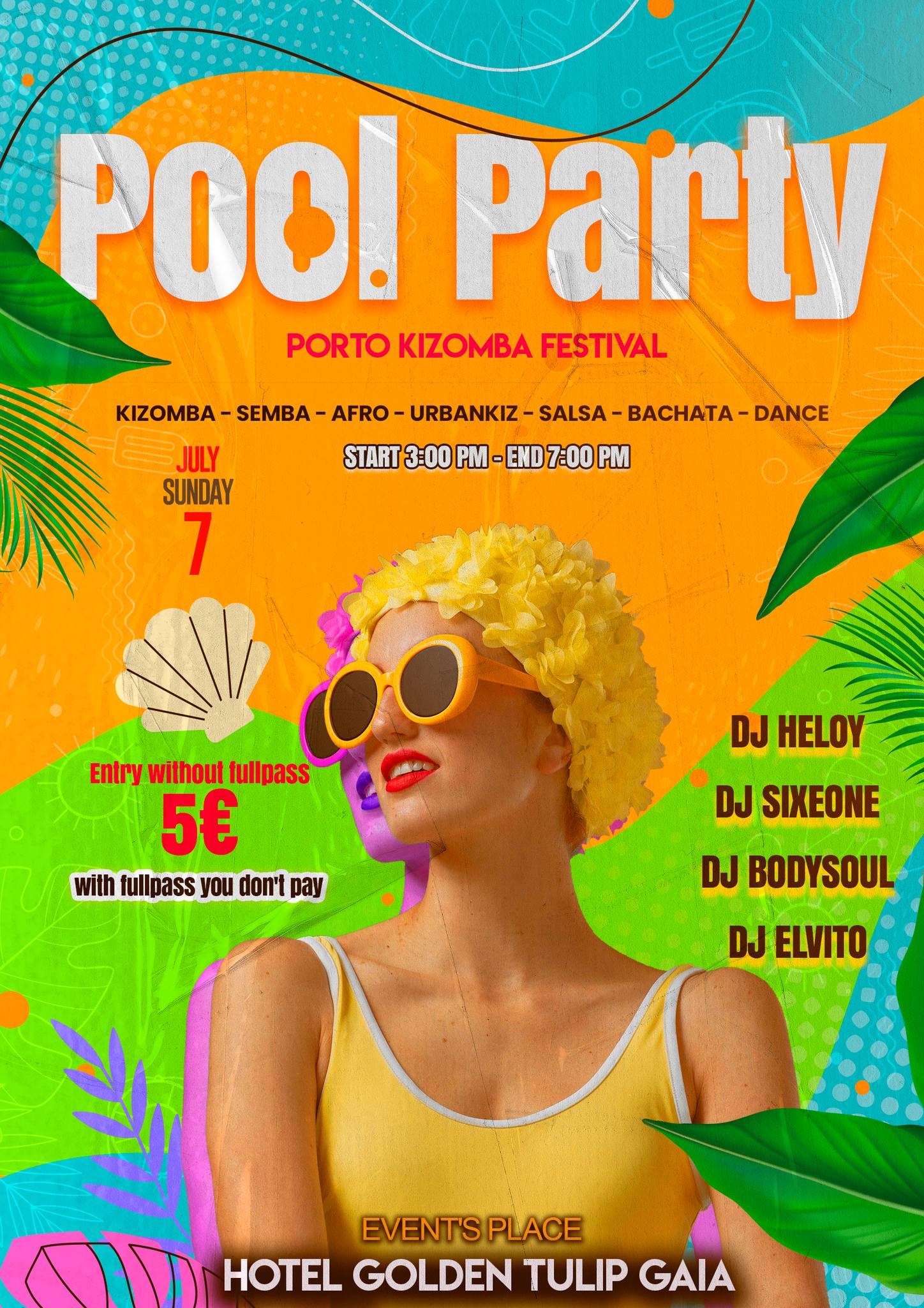 POOL PARTY - OPORTO CITY - HOTEL GOLDEN TULIP GAIA