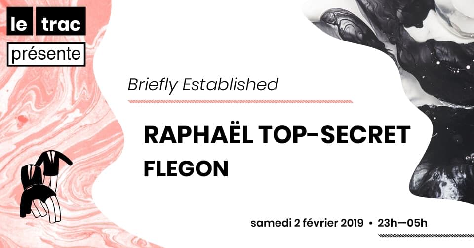 Briefly Meets • Raphaël Top Secret & Flegon