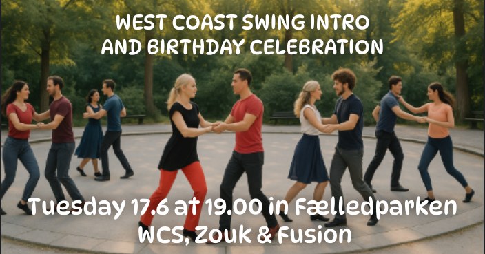 West Coast Swing intro and Birthday Party - WCS, Zouk and Fusion