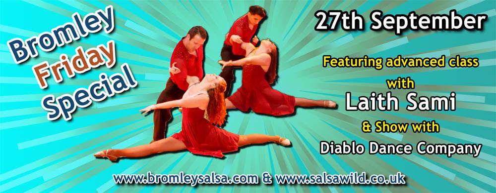 Bromley Friday Special - September - With Laith Sami & Diablo Dance Company