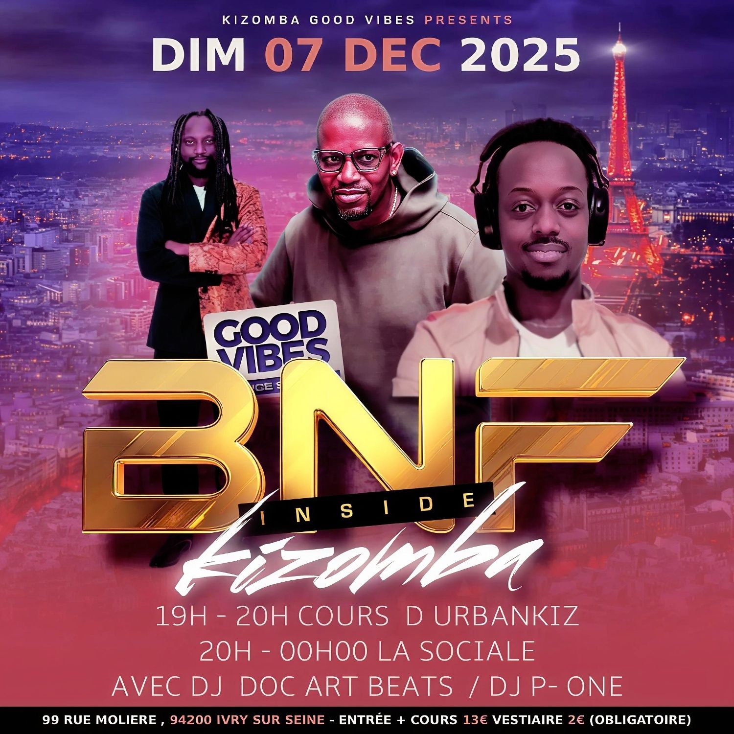 DIM 07 DEC 2025 I BNF INSIDE KIZOMBA I GUEST DJ DOC ART BEAT & DJ P-ONE