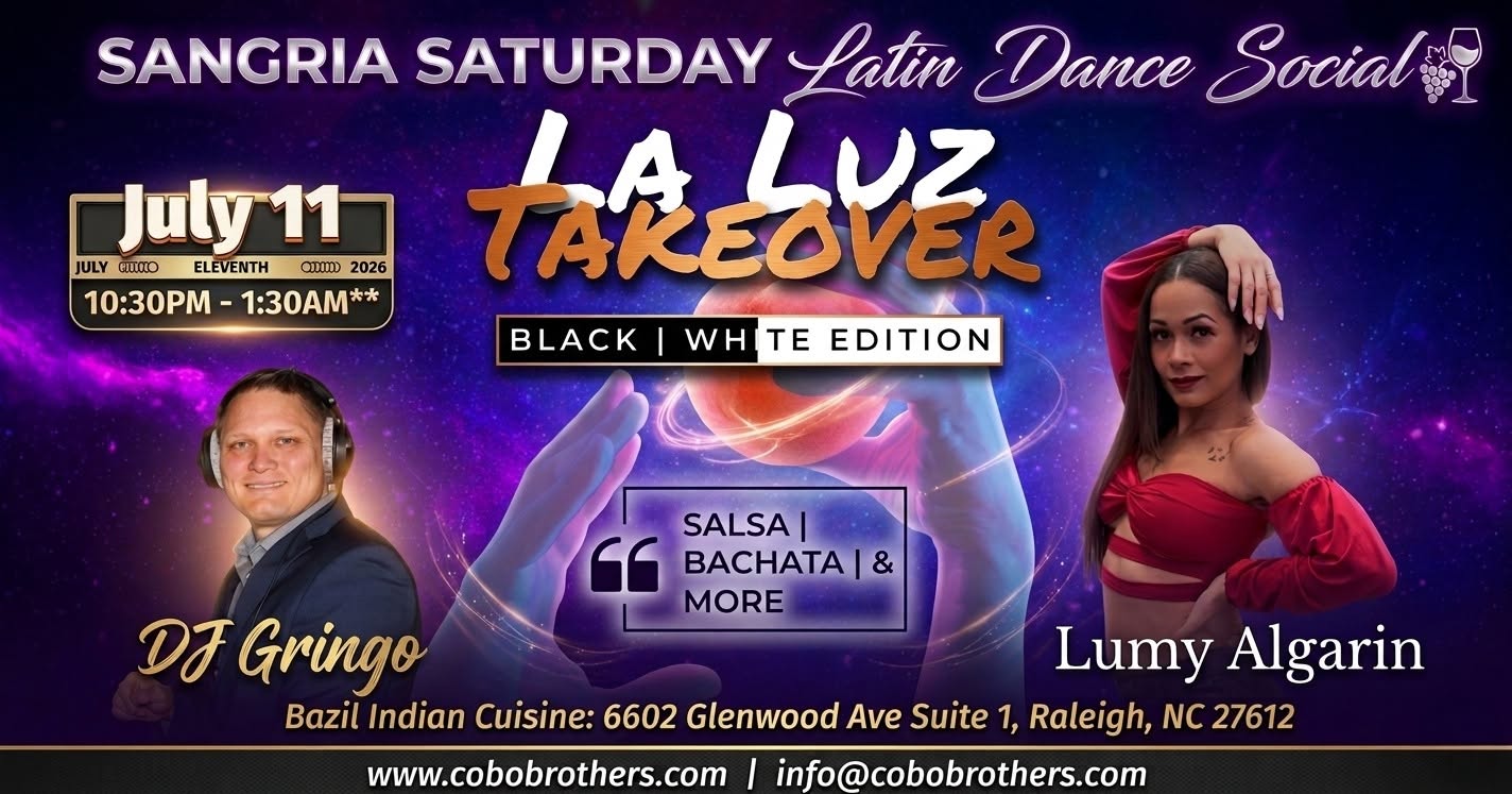 July 11 Saturday Sangria Latin Dance Social - 🖤🤍🌙La Luz Takeover