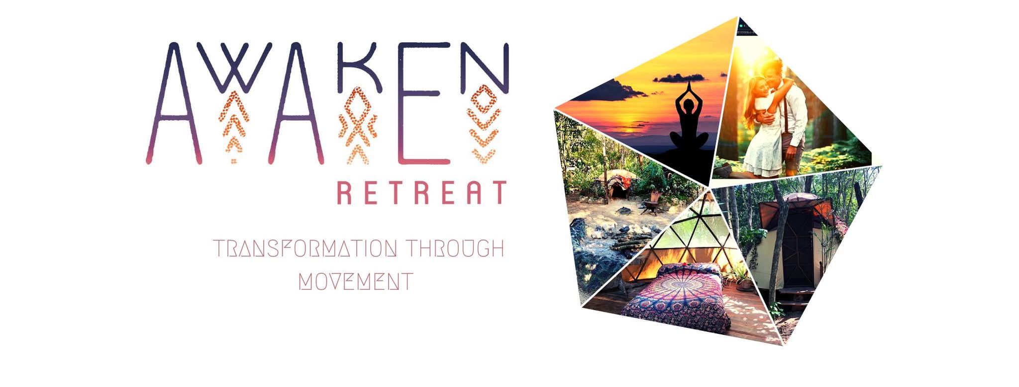 AWAKEN Retreat- Mexico