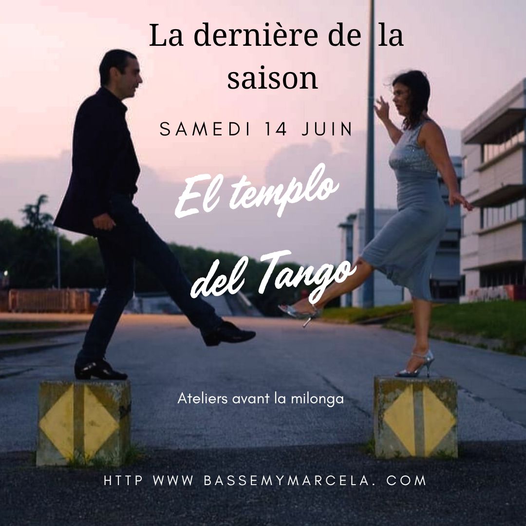Milonga "El templo + ateliers . La dernière de la session