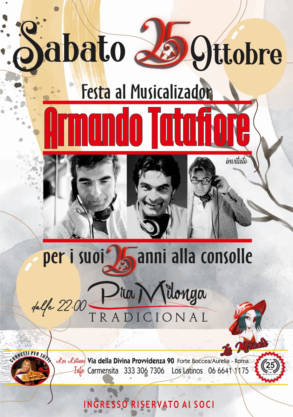 La tradicional del sábado con la musica di A.Tatafiore💫🎼Festa 25 anni di consolle💫