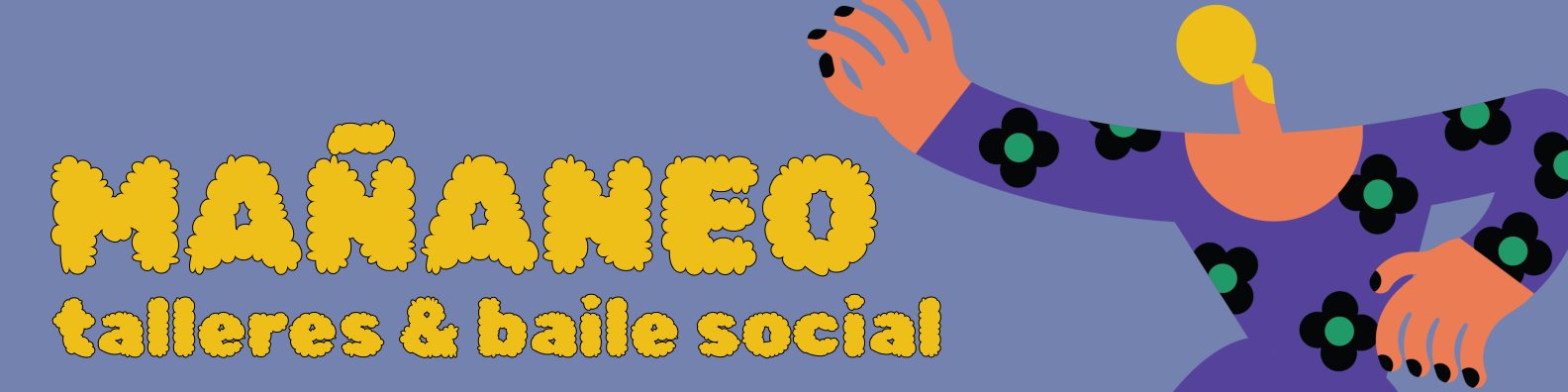 MAÑANEO 15F: talleres + baile social