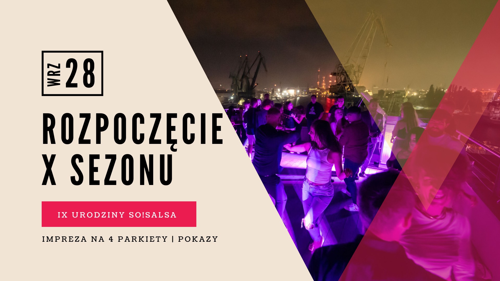 Huczne Rozpoczęcie Sezonu & IX Urodziny So!Salsa & Niespodzianki