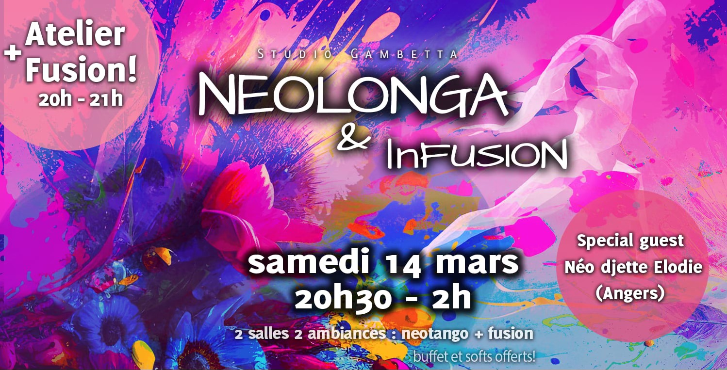 🔥 NEOLONGA & InFUSION 💥 (+ Atelier Fusion 2 salles)