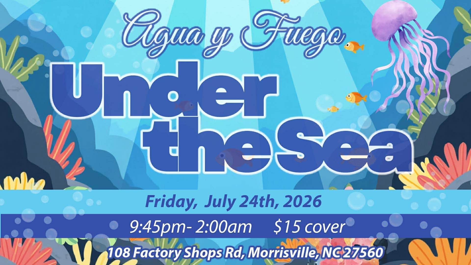 Agua y Fuego - Under the Sea