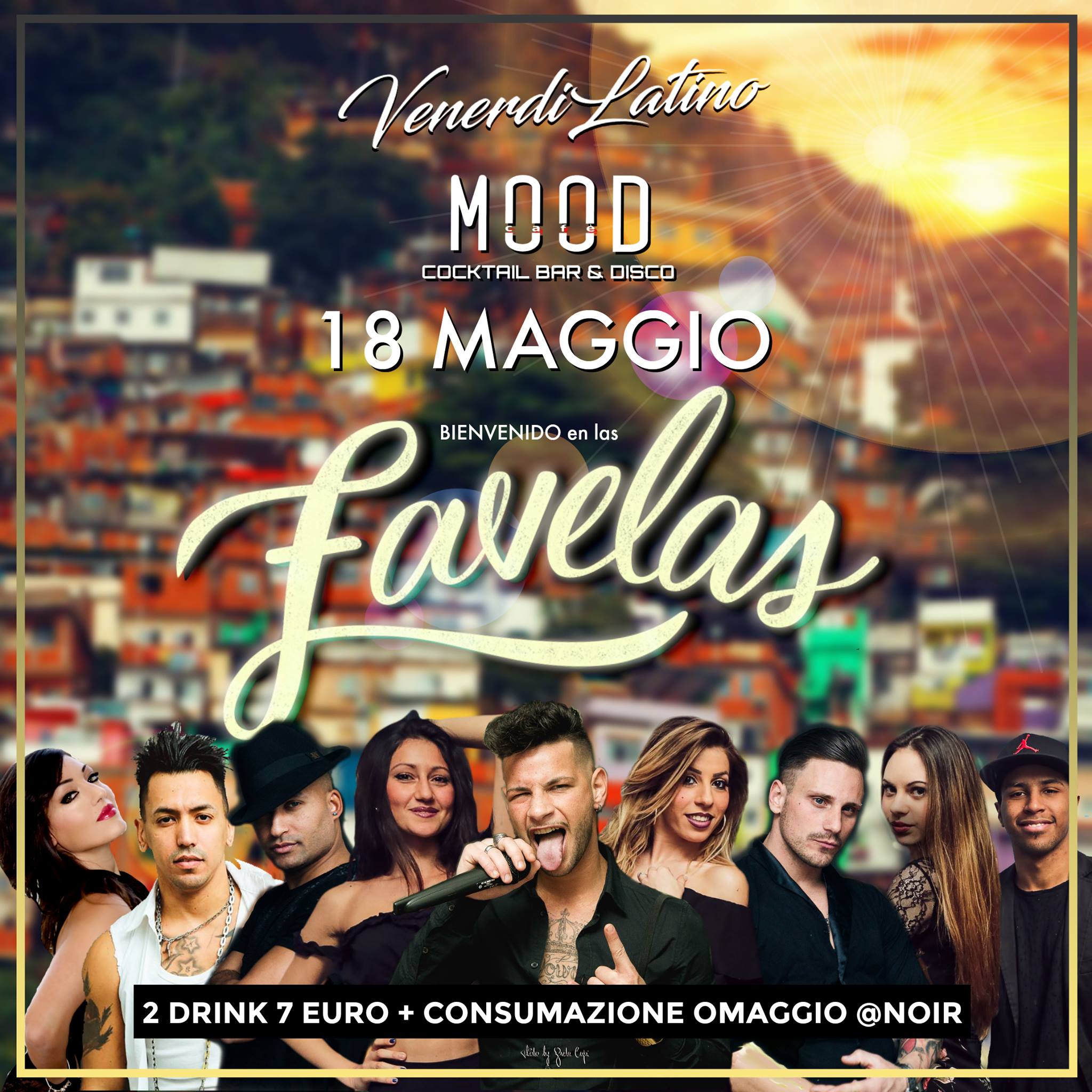 Venerdi Latino . Favelas . 2 Drink 7€