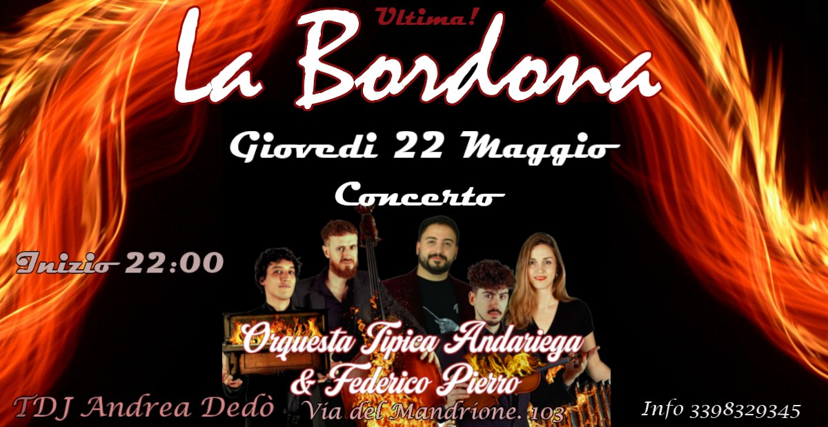 Milonga La Bordona - concerto Andariega