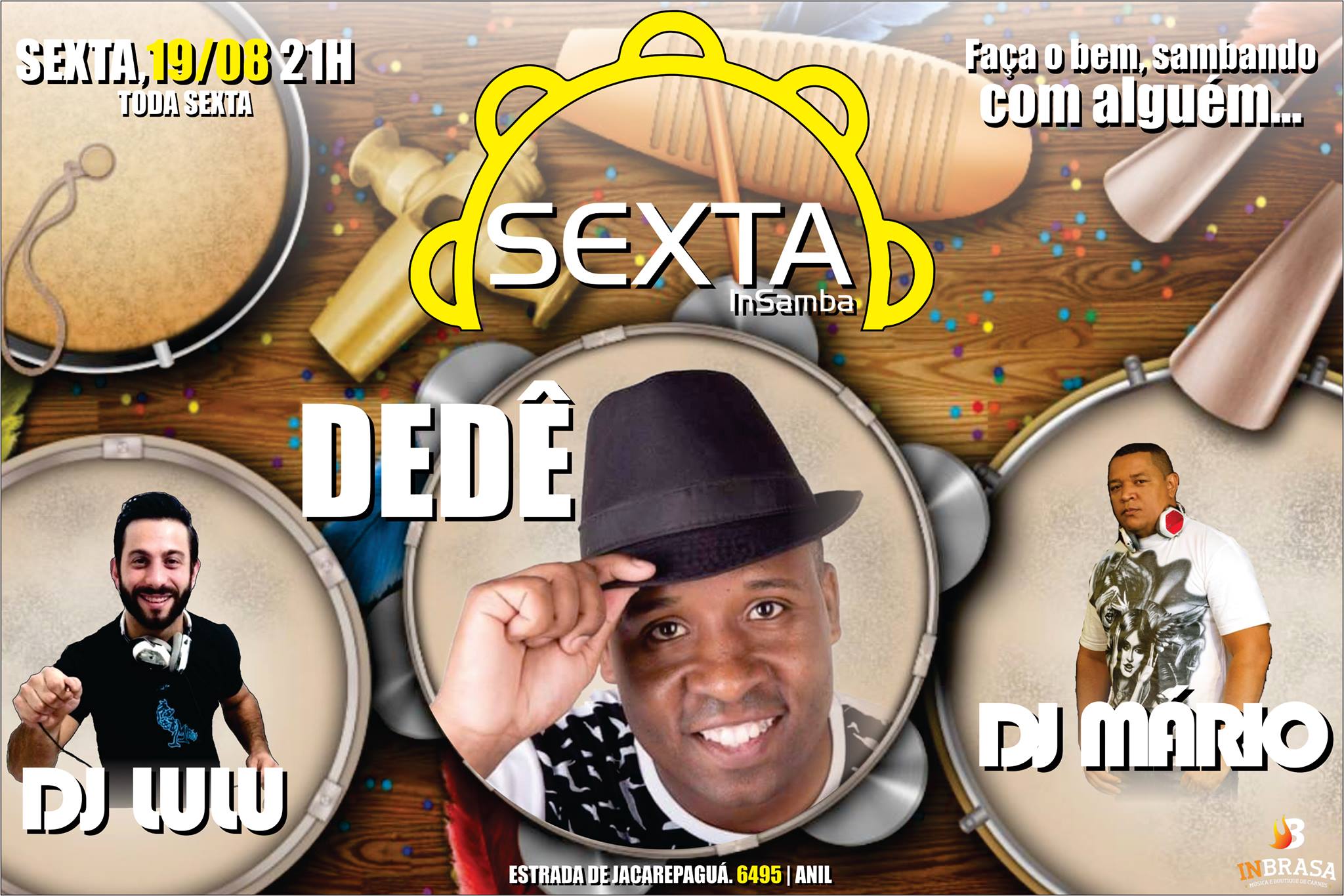 Sexta Insamba com Dede JPA , DJ Mario e Dj Lulu