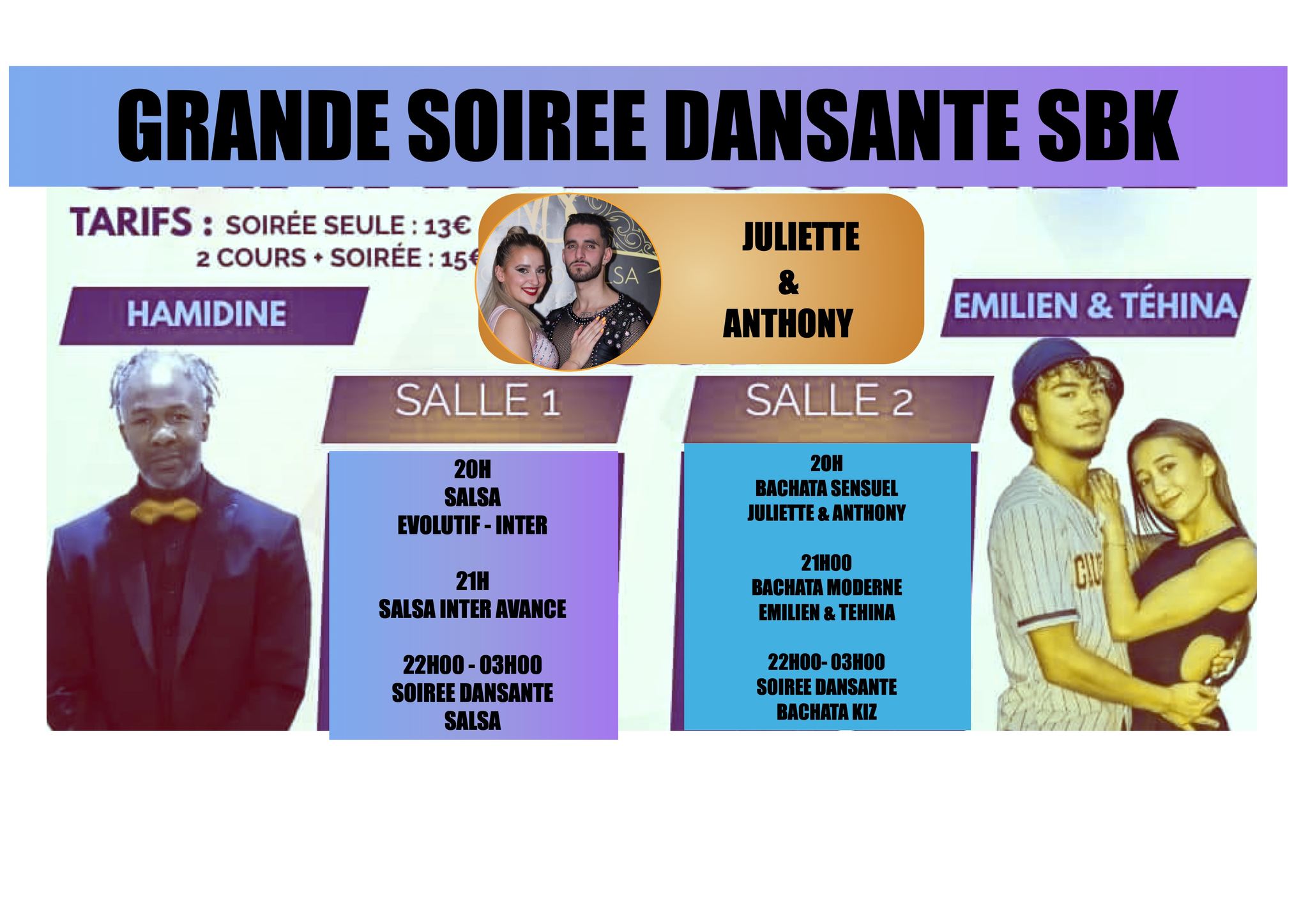 GRANDE SOIREE DANSANTE AVEC HAMIDINE TEHINA & EMILIEN JULIETTE & ANTHONY FIT N GYM DANSE CLUB