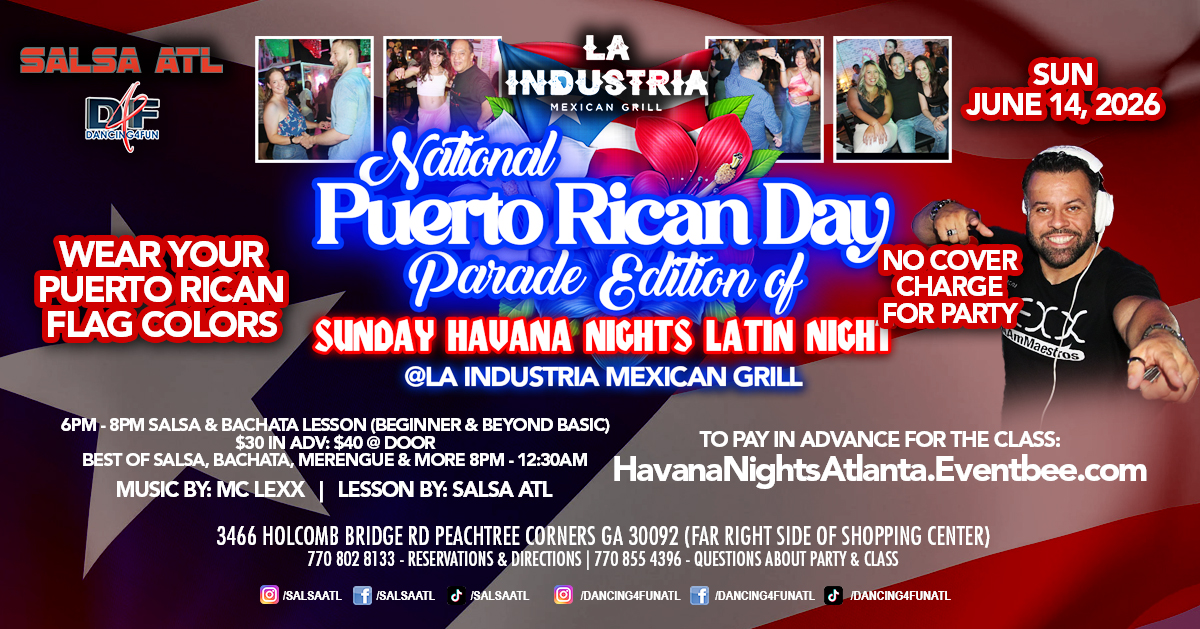 National Puerto Rican Day Parade Sunday Havana Nights - Salsa & Bachata lesson + Latin Night ATL