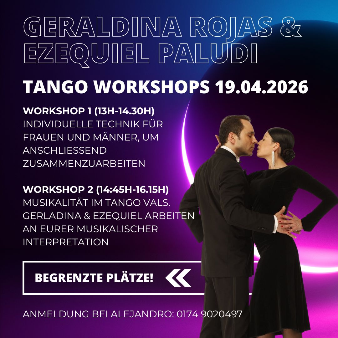 Workshops mit Gerladina Rojas & Ezequiel Paludi 19.04.2026 UNIVERSO TANGO