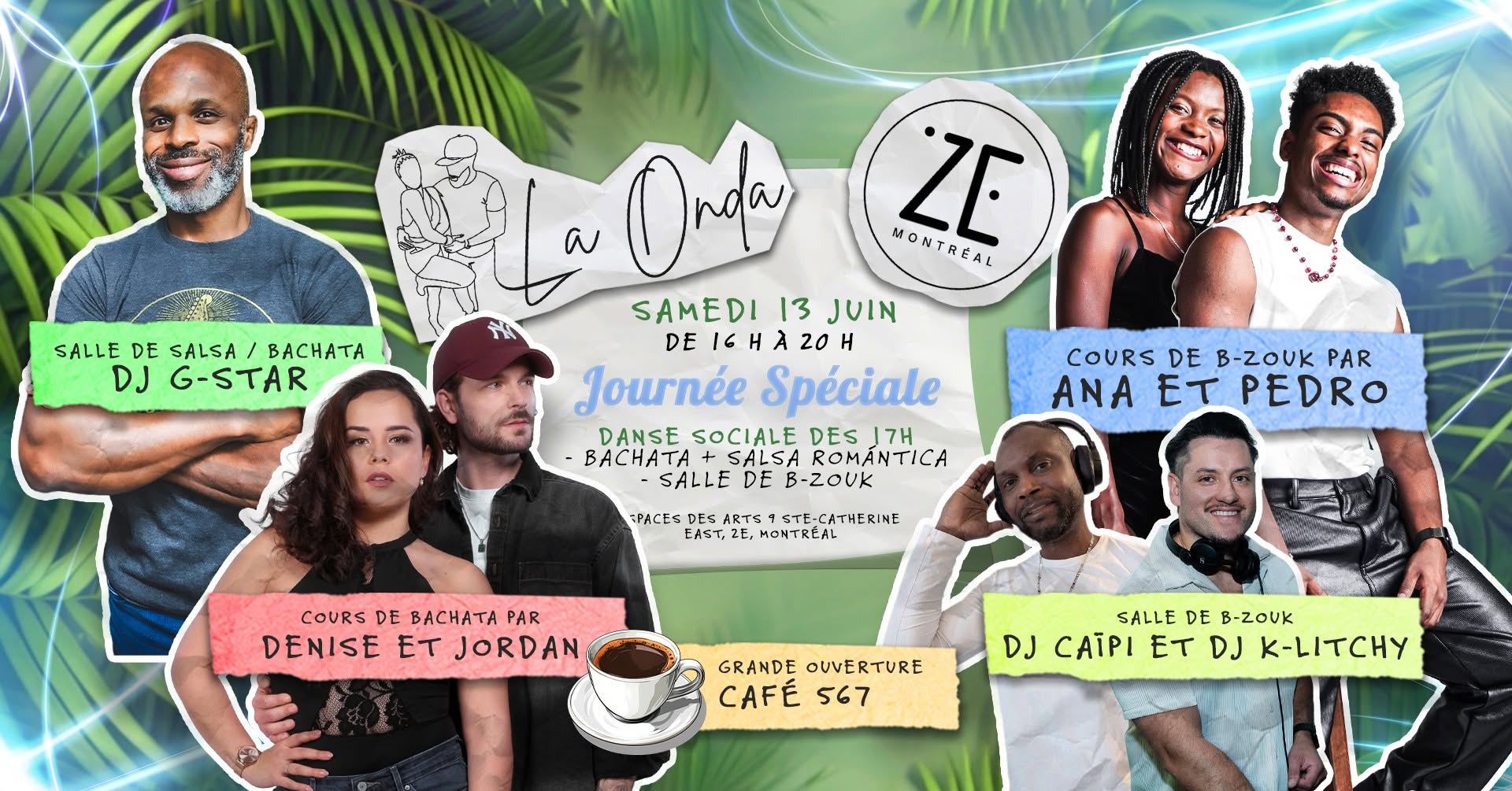 La Onda x ZE Montréal - 13 juin (Journée Spéciale) ✨💚